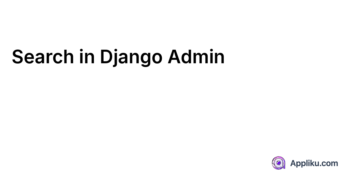 Search in Django Admin